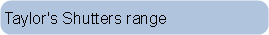 Taylor's Vertical blind range